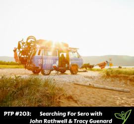Searching For Sero with John Rathwell & Tracy Guenard - PTP203