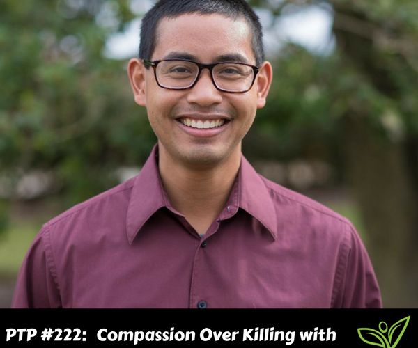 Compassion Over Killing with Undercover Investigator, Scott David - PTP222