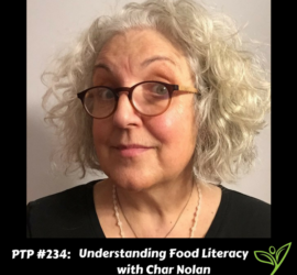 Understanding Food Literacy with Char Nolan - PTP234