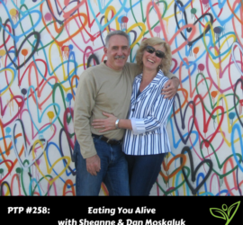 PTP258 - Eating You Alive