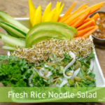 Fresh Rice Noodle Salad