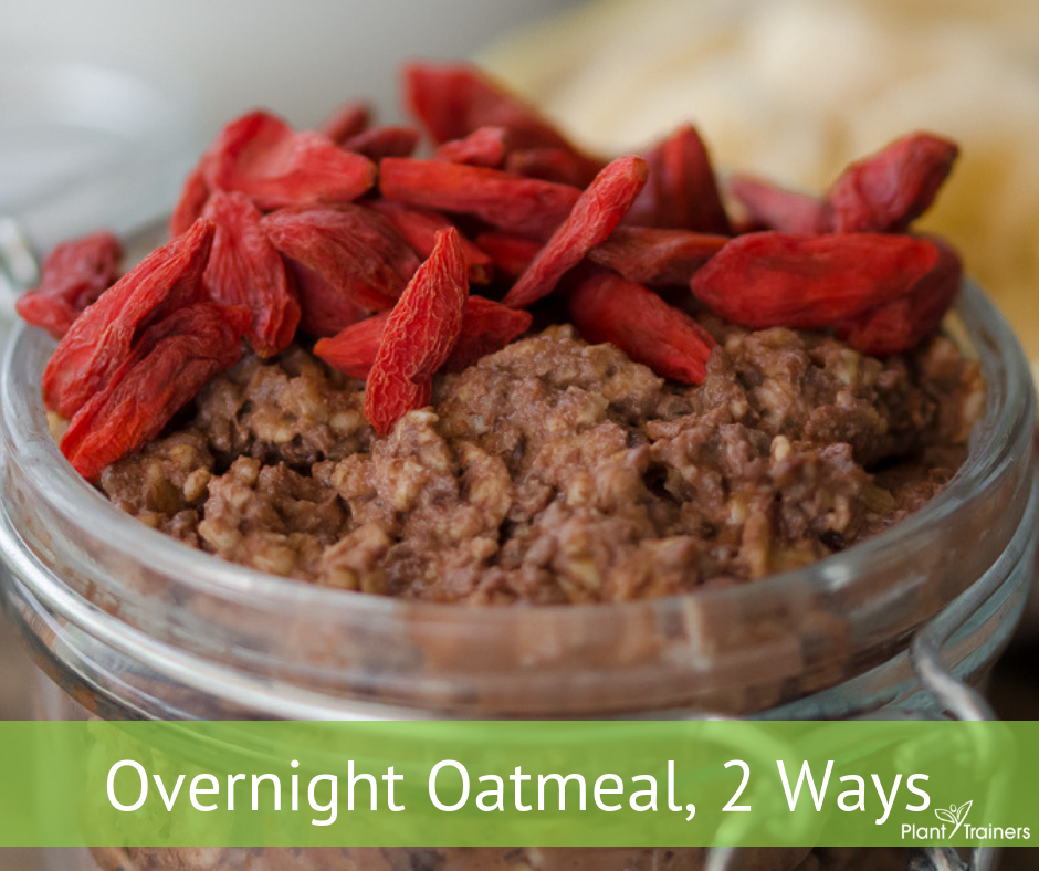 Overnight Oatmeal, 2 Ways