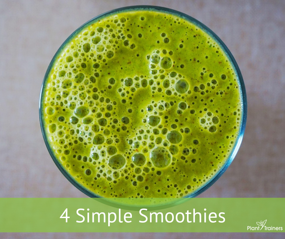 The Smoothie – 4 Simple Recipes That Make Everyone Happy