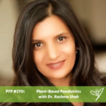 PTP270 - Dr Reshma Shah