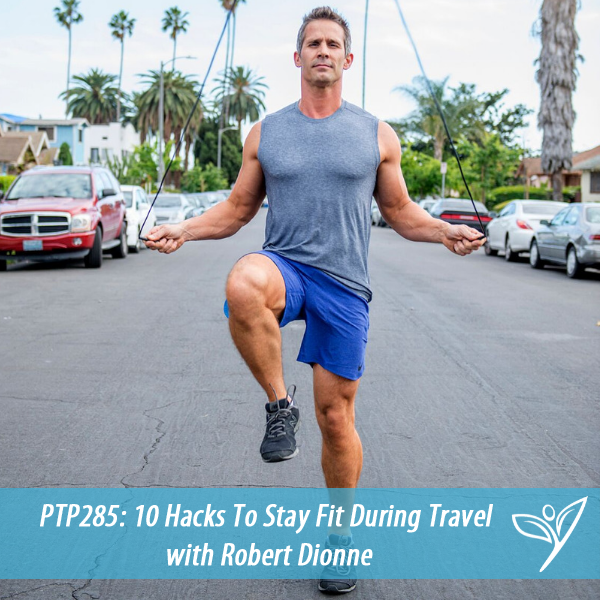 PTP285 - Robert Dionne