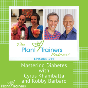 PTP344 Mastering Diabetes Robby & Cyrus