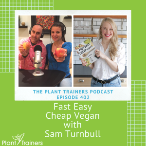 PTP402 Fast Easy Cheap Vegan Sam Turnbull