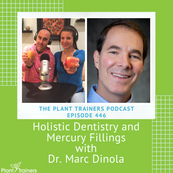 Holistic Dentistry and Mercury Fillings with Dr. Marc DiNola – PTP446