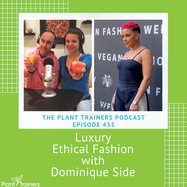 Luxury Ethical Fashion with Dominique Side – PTP455