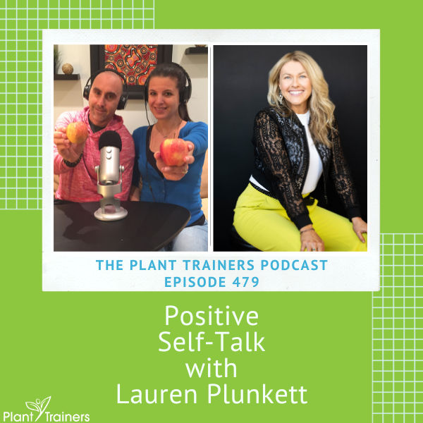 Positive Self-Talk with Lauren Plunkett – PTP479