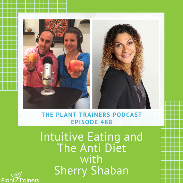 Intuitive Eating and The Anti Diet with Sherry Shaban – PTP488