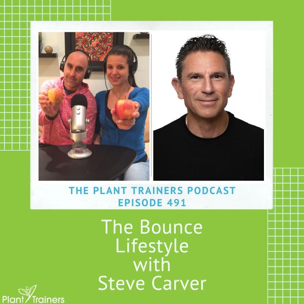 The Bounce Lifestyle with Steve Carver – PTP491